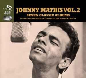 cd - Johnny Mathis - Johnny Mathis Vol. 2: Seven Classic..., Verzenden, Zo goed als nieuw