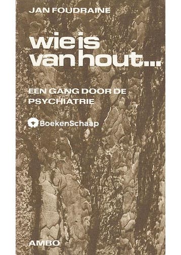Wie is van hout Jan Foudraine, Verzenden, Gelezen