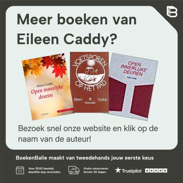 De bezieling van Findhorn - Eileen Caddy 9789062715442, Verzenden, Zo goed als nieuw, Eileen Caddy