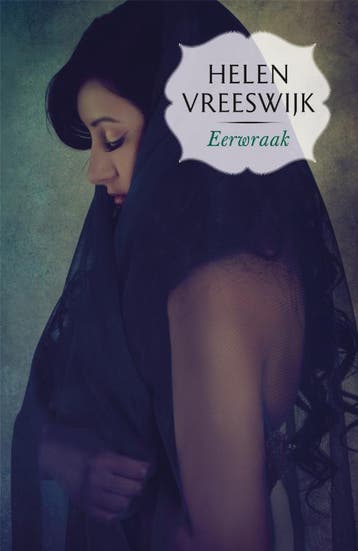 Eerwraak - Helen Vreewijk 9789022327807, Boeken, Verzenden, Gelezen, Helen Vreewijk