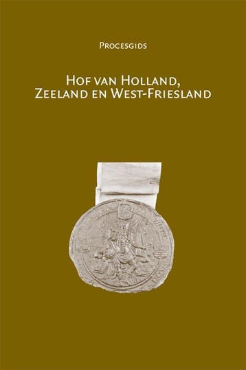 Hof van Holland / Zeeland en West-Friesland / Procesgidsen /, Boeken, Verzenden, Zo goed als nieuw, M.-Ch. Le Bailly