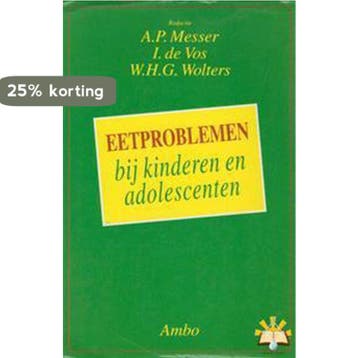 Eetproblemen bij kinderen en adolescenten - A.P. Messer, Verzenden, Gelezen, A.P. Messer