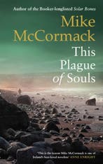 This Plague of Souls | 9781838859329 | Mike McCormack, Zo goed als nieuw, Mike McCormack