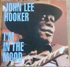 cd - John Lee Hooker - Im In The Mood, Verzenden, Zo goed als nieuw