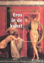 De kunst van het kijken Eros in de kunst / De kunst van het, Boeken, Verzenden, Gelezen, Flavio Febbraro