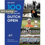 De honderd edities van het Dutch Open 9789085166580, Verzenden, Zo goed als nieuw, Gerard Louter