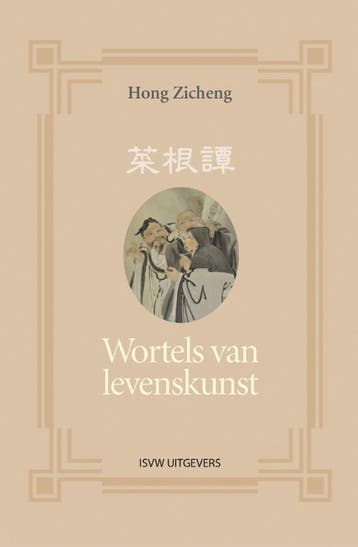 Wortels Van Levenskunst | Hong Zicheng | Nieuw, Ophalen of Verzenden, Nieuw, Hong Zicheng