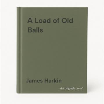 A Load of Old Balls - James Harkin 9780571372546, Verzenden, Zo goed als nieuw, James Harkin
