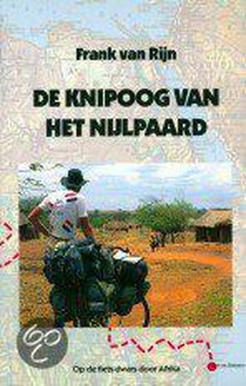 KNIPOOG VAN HET NIJLPAARD, DE   OP DE FIETS DWARS DOOR, Verzenden, Zo goed als nieuw, Frank van Rijn