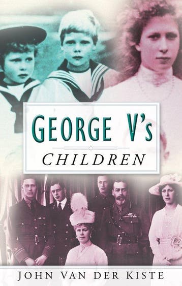 George Vs Children - John Van Der Kiste 9780750934688, Verzenden, Zo goed als nieuw, John Van Der Kiste