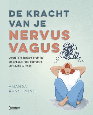 9789022341438 De kracht van je nervus vagus, Verzenden, Nieuw, Amanda Armstrong