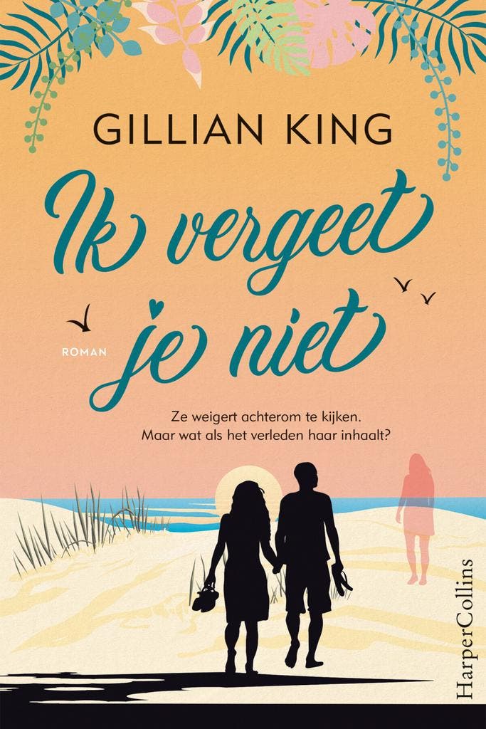 Ik vergeet je niet (9789402707113, Gillian King), Boeken, Romans, Nieuw, Verzenden