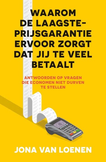 Waarom de laagsteprijsgarantie ervoor zorgt dat jij (Nieuw), Verzenden, Nieuw, Jona van Loenen