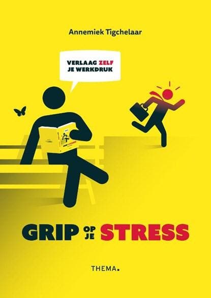 Grip op je stress | 9789462720985 | Annemiek Tigchelaar, Boeken, Wetenschap, Zo goed als nieuw