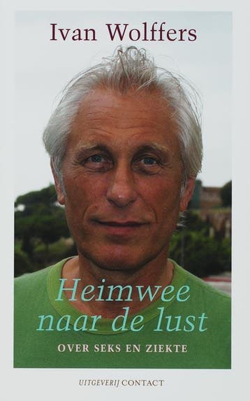 Heimwee naar lust - I. Wolffers 9789025428280, Verzenden, Gelezen, I. Wolffers