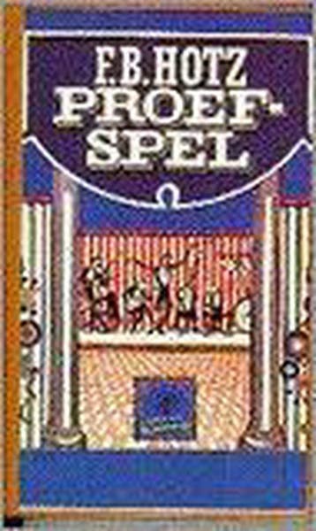 Proefspel en andere verhalen / Grote ABC / 369 - F.B. Hotz, Verzenden, Gelezen, F.B. Hotz
