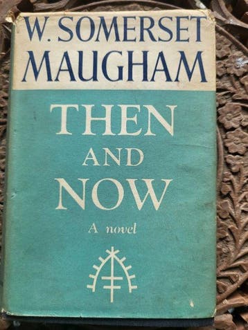 W. Somerset Maugham - Then and Now - 1946