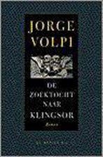 ZOEKTOCHT NAAR KLINGSOR 9789023439882 J. Volpi, Verzenden, Gelezen, J. Volpi
