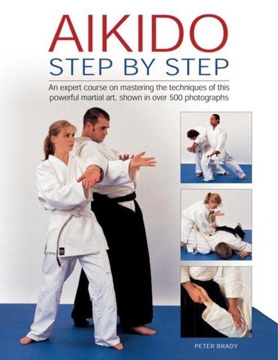 9780754828440 Aikido Step By Step Brady Peter, Boeken, Studieboeken en Cursussen, Nieuw, Verzenden