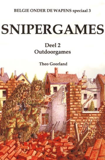 Snipergames / 2 Outdoorgames / Belgie onder de wapens, Verzenden, Gelezen, Theo Goorland