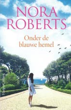 Onder de blauwe hemel 9789402708578 Nora Roberts, Verzenden, Gelezen, Nora Roberts