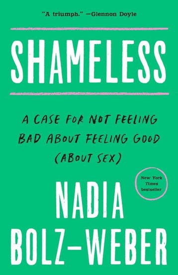 Shameless: A Case for Not Feeling Bad about Feeling Good, Verzenden, Zo goed als nieuw, Nadia Bolz-Weber