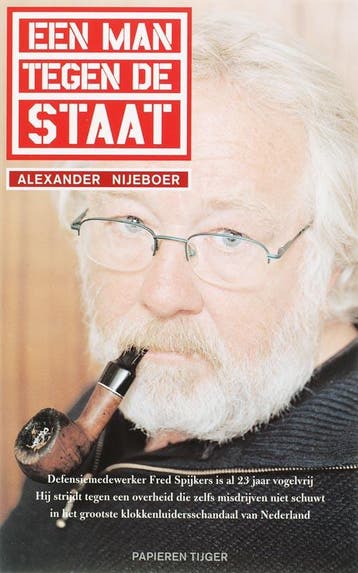 MAN TEGEN DE STAAT - A. Nijeboer 9789067281959, Boeken, Verzenden, Gelezen, A. Nijeboer