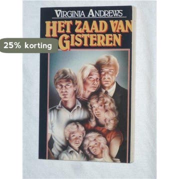 Het zaad van gisteren / Dollanganger-serie / 4 - Andrews, Boeken, Verzenden, Gelezen, Andrews
