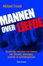 Mannen over liefde | 9789027445810 | FRENCH,  M., Boeken, Zo goed als nieuw, FRENCH,  M.