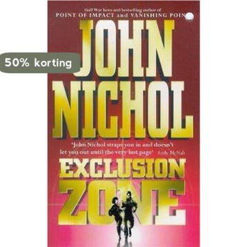 Exclusion Zone - John Nichol 9780340671863, Verzenden, Gelezen, John Nichol