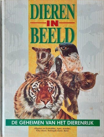 1 Dieren in beeld 9789051415162 Carla Van Splunteren, Boeken, Verzenden, Gelezen, Carla Van Splunteren