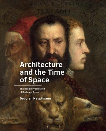 Architecture And The Time Of Space | Deborah Hauptmann, Ophalen of Verzenden, Nieuw, Deborah Hauptmann