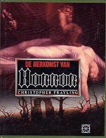 De herkomst van horror - C. Frayling 9789065334244, Boeken, Verzenden, Gelezen, C. Frayling