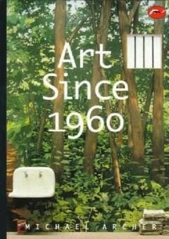 Art since 1960 - Michael Archer 9780500202982, Verzenden, Gelezen, Michael Archer