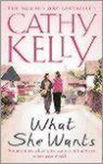 What She Wants - Cathy Kelly 9780006514770, Verzenden, Gelezen, Cathy Kelly