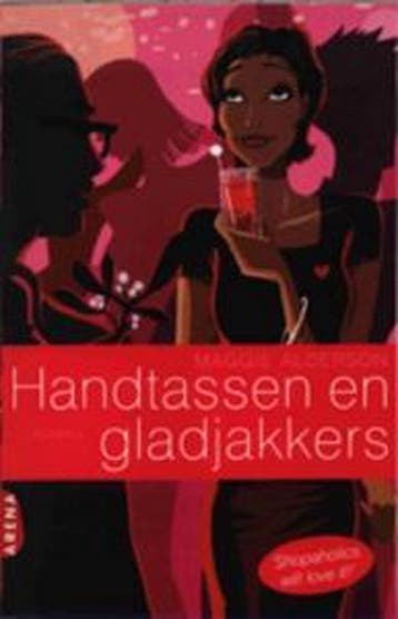 Handtassen en gladjakkers - Maggie Alderson 9789069747750, Verzenden, Gelezen, Maggie Alderson