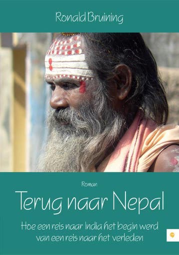 Terug naar Nepal - Ronald Bruining 9789048423439, Boeken, Verzenden, Gelezen, Ronald Bruining