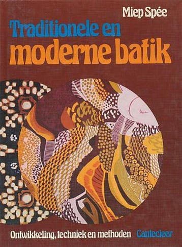Traditionele en moderne batik - van Spaendonck, Verzenden, Gelezen