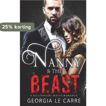 Nanny and the Beast - Georgia Le Carre 9781910575833, Verzenden, Zo goed als nieuw, Georgia Le Carre