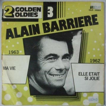 Alain Barrière - Ma Vie / Elle Etait Si Jolie - Single, Verzenden, Nieuw in verpakking