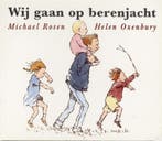 Wij gaan op berenjacht 9789025756734 Michael Rosen, Verzenden, Gelezen, Michael Rosen
