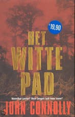 Het witte pad / Charlie Parker / 4 9789041406606, Verzenden, Gelezen, John Connolly