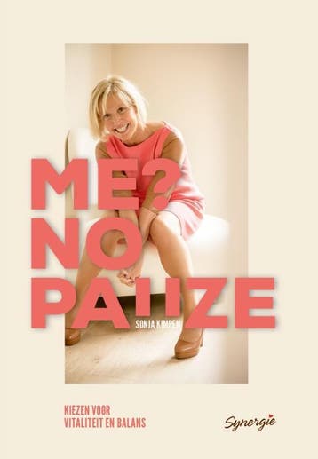 Me? no pauze - Sonja Kimpen 9789058269898, Verzenden, Zo goed als nieuw, Sonja Kimpen