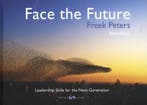 Face the Future 9789491076237 Freek Peters, Verzenden, Gelezen, Freek Peters