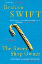 The Sweet Shop Owner 9780330353724 Graham Swift, Verzenden, Gelezen, Graham Swift