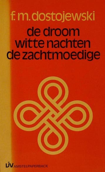 Droom witte nachten zachtmoedige - Dostojewski 9789020404203, Boeken, Verzenden, Gelezen, Dostojewski