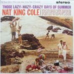 LP gebruikt - Nat King Cole - Those Lazy-Hazy-Crazy Days..., Cd's en Dvd's, Vinyl | Pop, Verzenden, Zo goed als nieuw