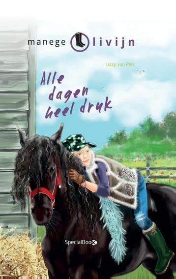 Alle dagen heel druk / Manege Olivijn - Lizzy van Pelt, Verzenden, Zo goed als nieuw, Lizzy van Pelt