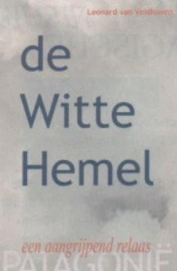 WITTE HEMEL - L. van Veldhoven 9789055136018, Verzenden, Zo goed als nieuw, L. van Veldhoven