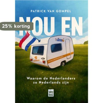 Nou en - Patrick Van Gompel 9789464341812, Verzenden, Gelezen, Patrick Van Gompel
